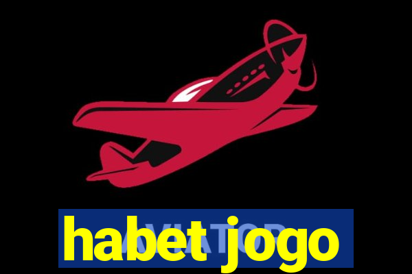 habet jogo